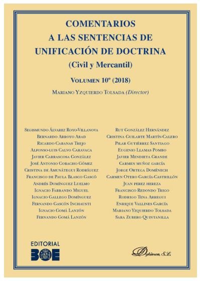 Könyv Comentarios a las Sentencias de Unificación de Doctrina. Civil y Mercantil. Volumen 10. 2018 YZQUIERDO TOLSADA