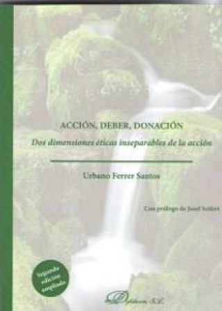 Könyv Acción, deber, donación Ferrer Santos