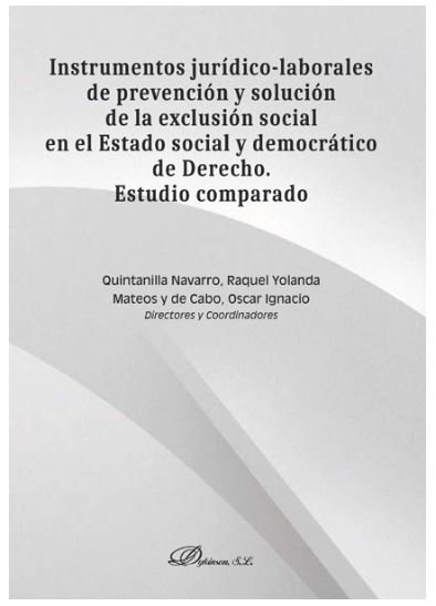 Könyv Instrumentos jurídico-laborales de prevención y solución de la exclusión social en el Estado social O MATEOS Y DE CABO