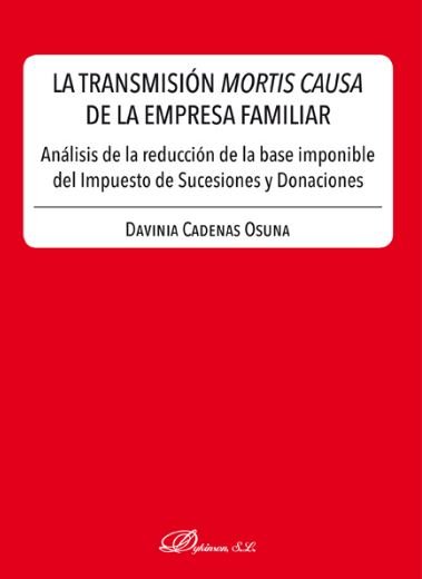 Könyv La transmisión mortis causa de la empresa familiar Cadenas Osuna