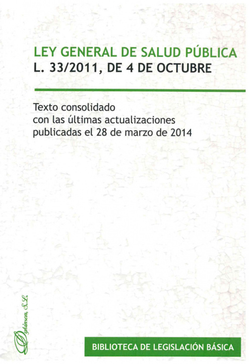 Книга Ley General de Salud Pública. Ley 33/2011, de 4 de octubre 