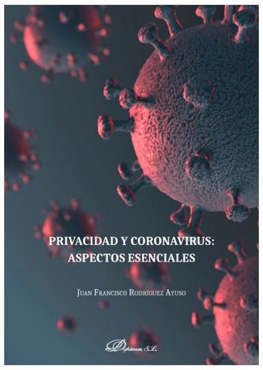 Könyv Privacidad y Coronavirus: aspectos esenciales Rodríguez Ayuso