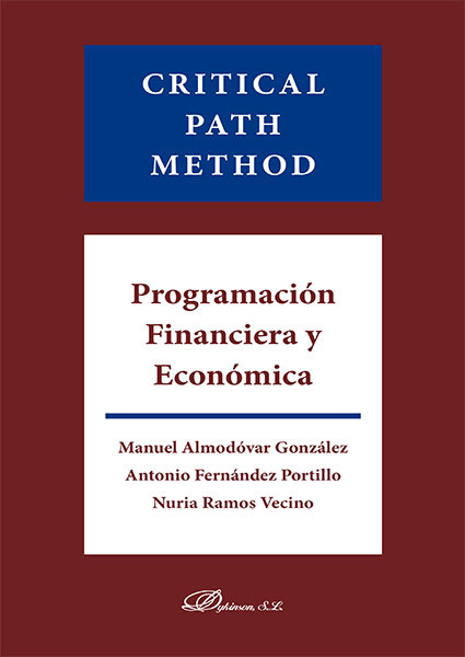 Carte Critical Path Method. Programación Financiera y Económica Almodóvar González