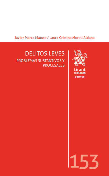 Книга Delitos Leves. Problemas Sustantivos y Procesales Marca Matute