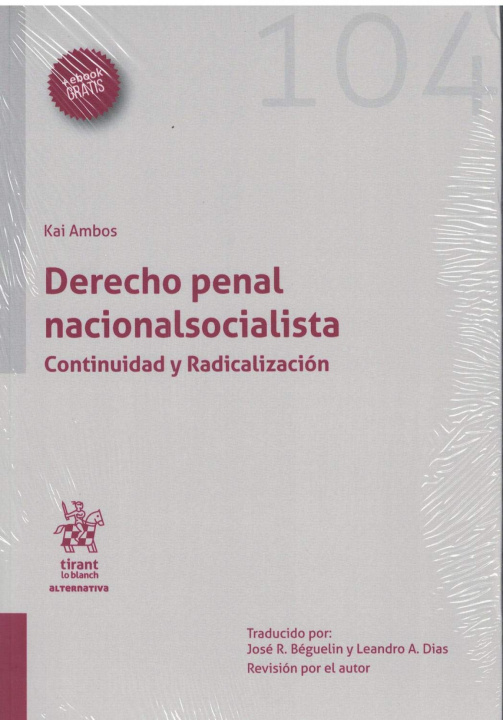 Kniha Derecho penal nacionalsocialista continuidad y radicalizacion Ambos