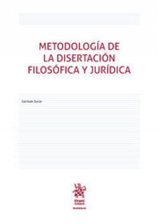 Carte Metodología de la Disertación Filosófica y Jurídica Sucar