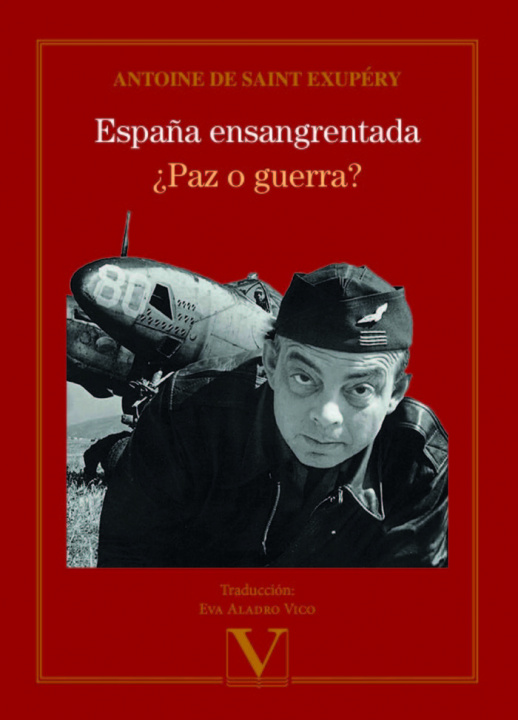 Kniha España ensangrentada y ¿Paz o guerra? de Saint Exupéry