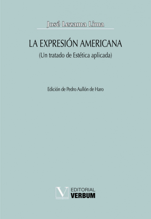 Carte La expresión americana Lezama Lima