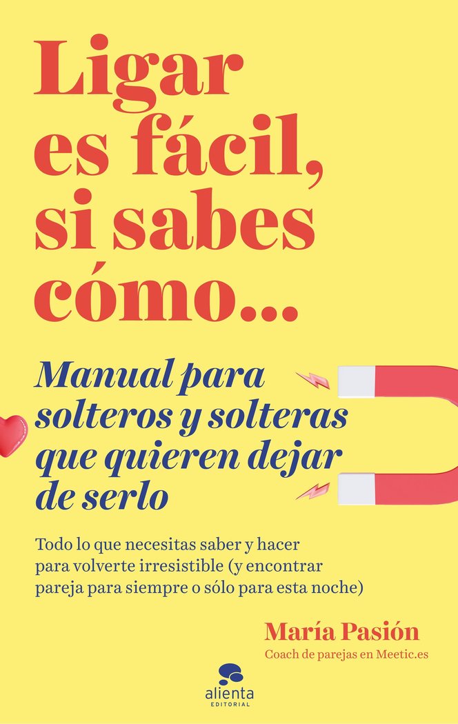Kniha LIGAR ES FACIL, SI SABES COMO MARIA PASION
