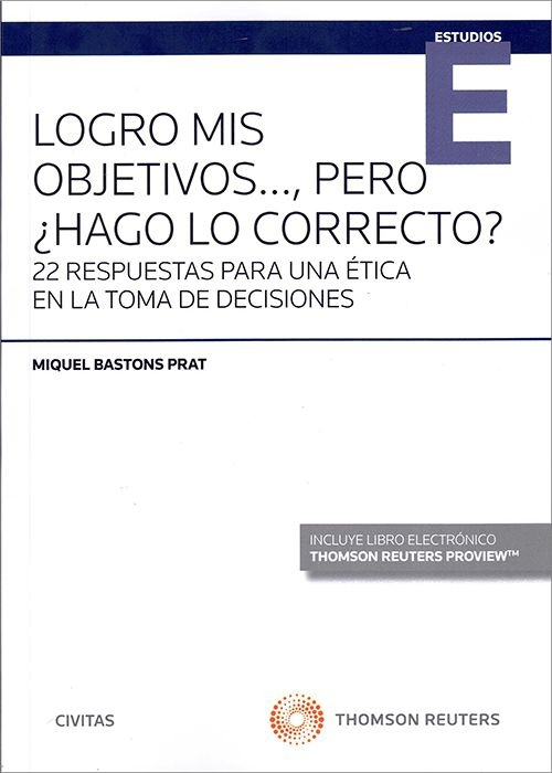 Книга LOGRO MIS OBJETIVOS..., PERO ¿HAGO LO CORRECTO BASTONS PRAT