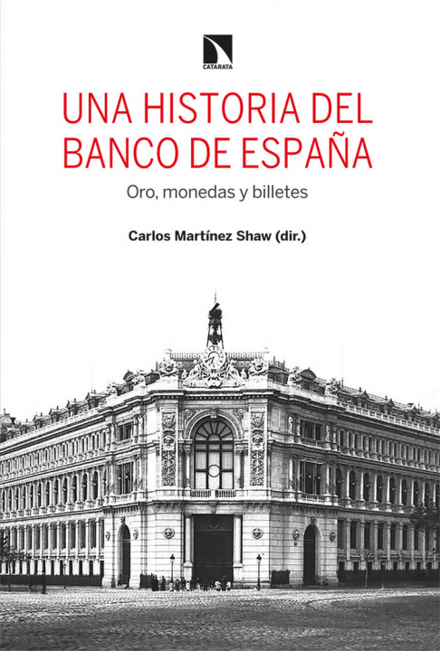 Carte UNA HISTORIA DEL BANCO DE ESPAÑA ALFONSO MOLA