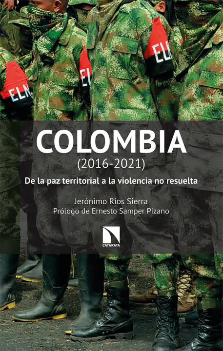 Kniha COLOMBIA (2016-2021) RIOS SIERRA