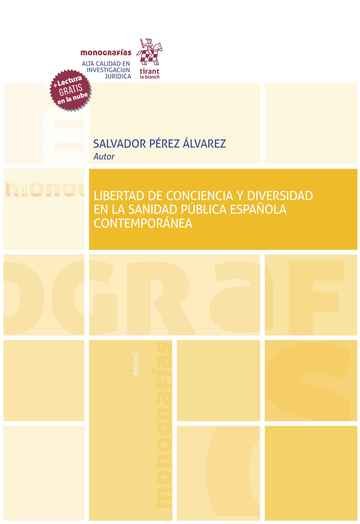 Kniha Libertad de Conciencia y Diversidad en la c Española Contemporánea Pérez Álvarez