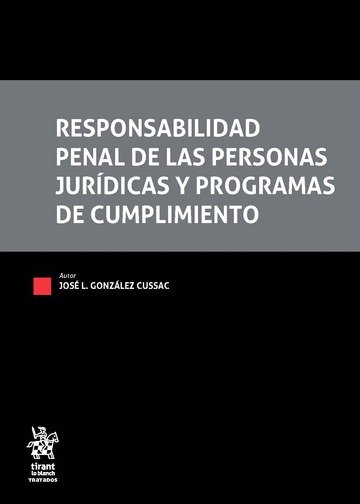 Книга Responsabilidad Penal de las Personas Jurídicas y Programas de Cumplimiento GONZÁLEZ CUSSAC