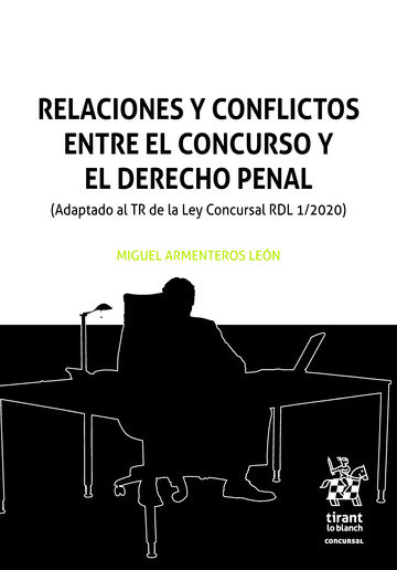 Könyv Relaciones y conflictos entre el concurso y el derecho penal ARMENTEROS LEON