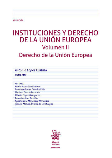 Kniha Instituciones y Derecho de la Unión Europea. Volumen II Derecho de la Unión Europea 3ª Edición 2020 López Basaguren