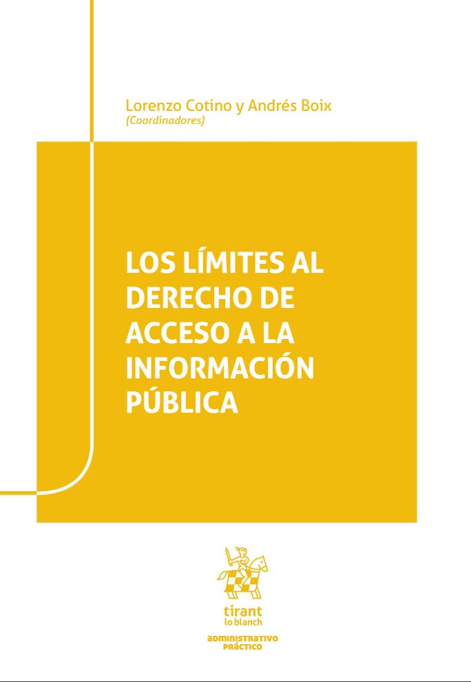Книга LIMITES AL DERECHO DE ACCESO A LA INFORMACION PUBLICA COTINO HUESO