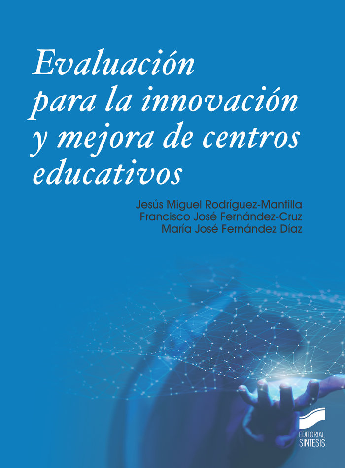 Könyv Evaluacio?n para la innovacio?n y mejora de centros educativos RODRIGUEZ-MANTILLA