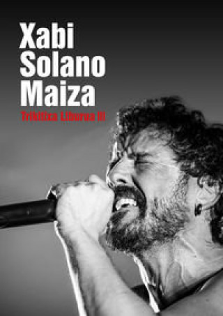 Könyv Xabi Solano Maiza. Trikitixa liburua III (+CD) Xabi Solano Maiza
