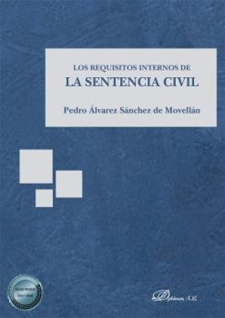 Knjiga Los requisitos internos de la sentencia civil ALVAREZ SANCHEZ DE MOVELLAN