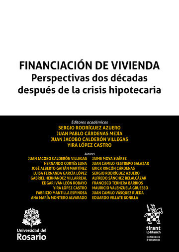 Könyv Financiación de vivienda Perspectivas dos décadas después de la crisis hipotecaria Rodríguez Azuero