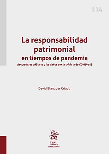 Knjiga RESPONSABILIDAD PATRIMONIAL EN TIEMPOS DE PANDEMIA BLANQUER CRIADO