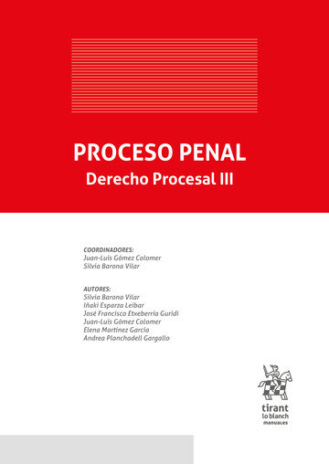 Kniha PROCESO PENAL ( DERECHO PROCESAL III ) GOMEZ COLOMER