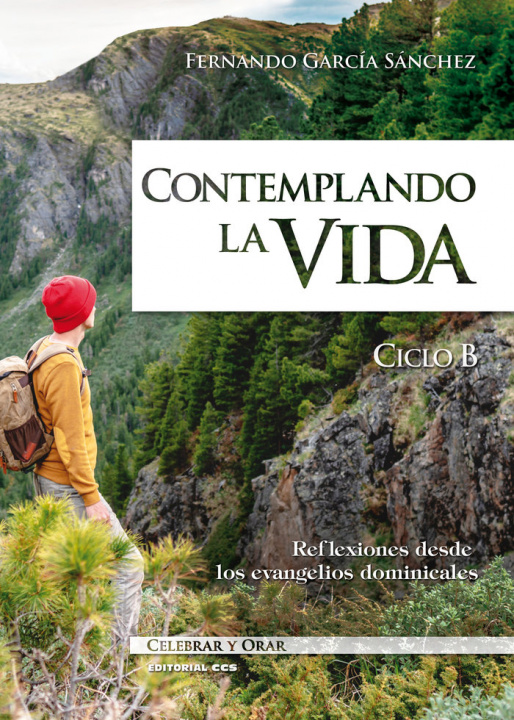 Книга Contemplando la vida. Ciclo B García Sánchez