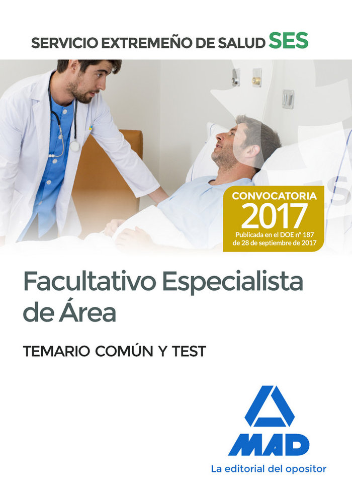 Kniha Facultativo Especialista de área del xtremeño de Salud (SES). Temario Común y TestServicio E Editores
