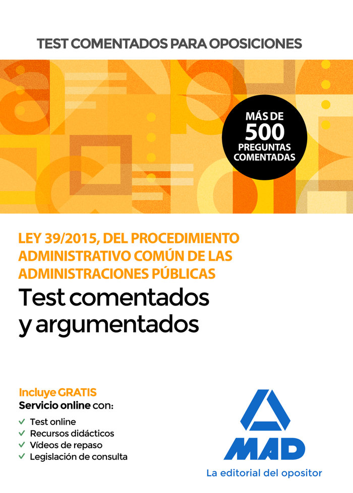 Carte Test comentados para oposiciones de la Ley 39/2015, del Procedimiento Administrativo Común de las Ad Usero López