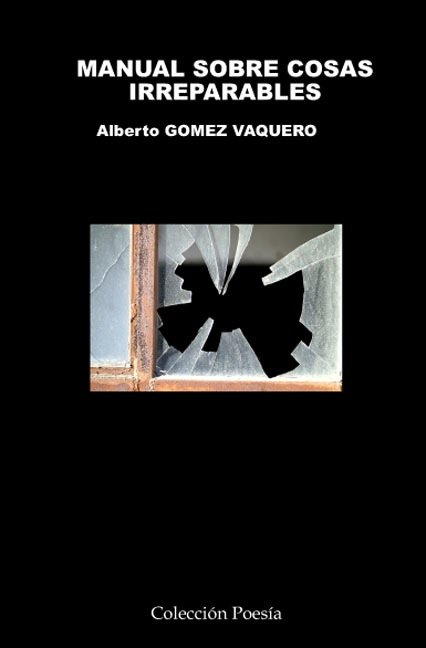 Kniha MANUAL SOBRE COSAS IRREPARABLES GOMEZ VAQUERO