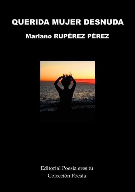 Knjiga QUERIDA MUJER DESNUDA RUPEREZ PEREZ