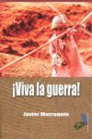 Kniha ­Viva la guerra! Marroquín