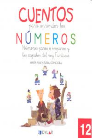 Kniha CUENTOS NUMEROS 12 ? PARES E IMPARES VALENZUELA GONGORA
