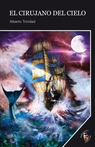 Книга CIRUJANO DEL CIELO, EL TRINIDAD HERNáNDEZ