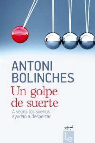 Kniha Un golpe de suerte ANTONI BOLINCHES