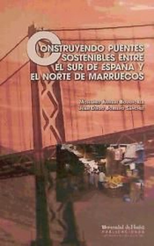 Carte CONSTRUYENDO PUENTES SOSTENIBLES ENTRE EL SUR DE ESPEÑA Y EL NORTE DE MARRUECOS Amrani Boukhobza