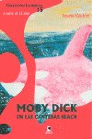 Libro MOBY DICK EN LAS CANTERAS BEACH VALCARCEL QUINTANA