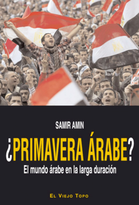 Knjiga ¿Primavera árabe? Amin
