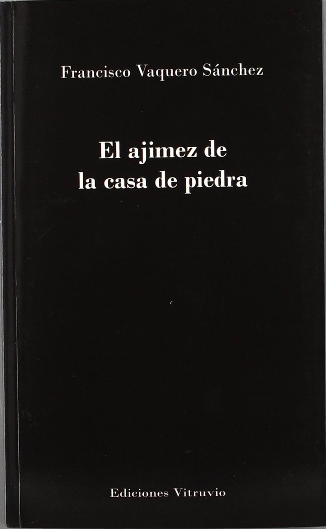 Könyv AJIMEZ DE LA CASA DE PIEDRA, EL VAQUERO SáNCHEZ