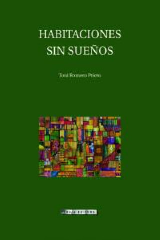 Kniha Habitaciones sin sue?os Romero Prieto