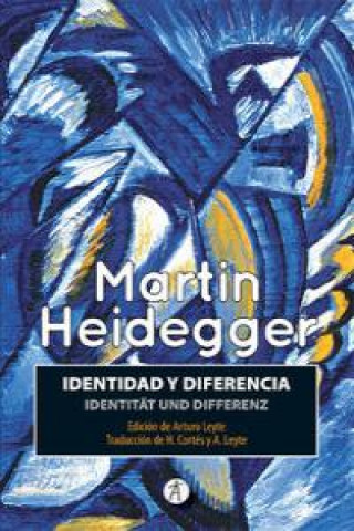 Könyv IDENTIDAD Y DIFERENCIA / IDENTITAT UND DIFERENZ HEIDEGGER