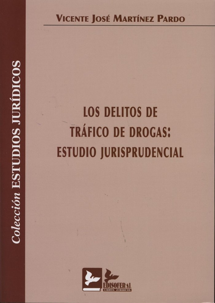 Книга DELITOS DE TRáFICO DE DROGAS, LOS MARTíNEZ PARDO