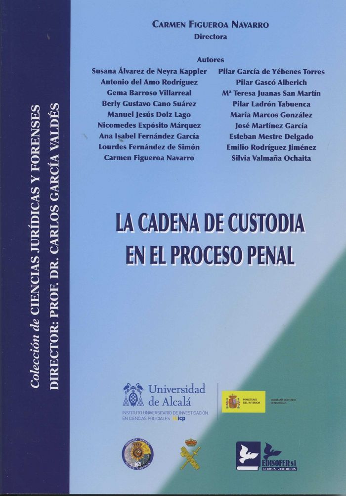 Книга LA CADENA DE CUSTODIA EN EL PROCESO PENAL FIGUEROA NAVARRO