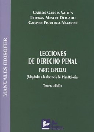 Carte LECCIONES DE DERECHO PENAL, PARTE ESPECIAL GARCIA VALDES