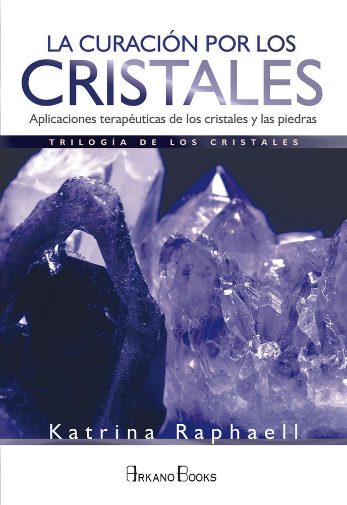 Kniha La curación por los cristales Raphaell