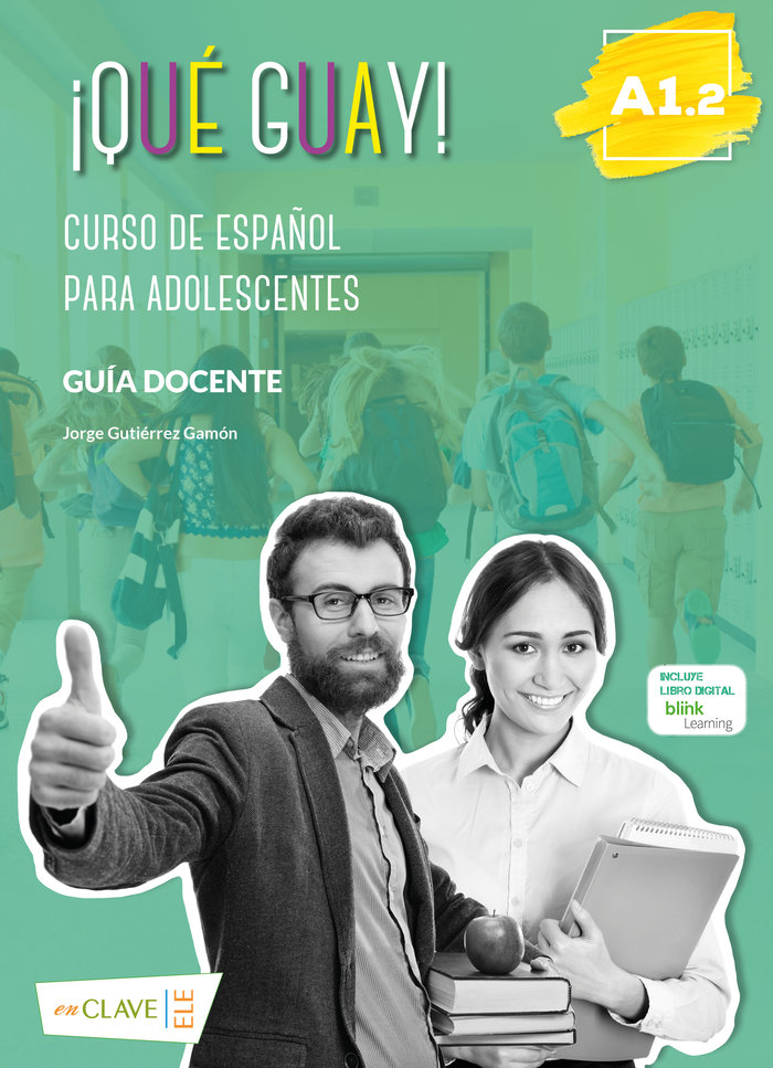 Könyv ¡Qué guayl! A1.2 - Guía docente Gutiérrez Gamón