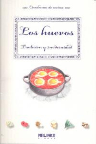 Kniha Los huevos. Tradición y modernidad Trigo