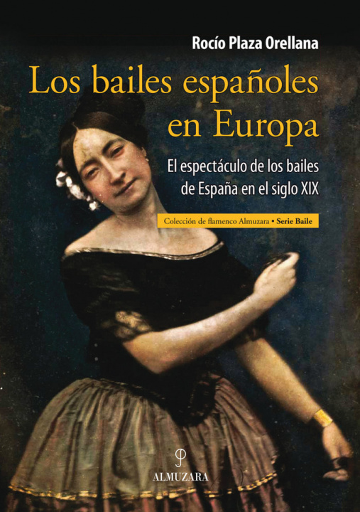 Kniha Los bailes españoles en Europa Plaza Orellana
