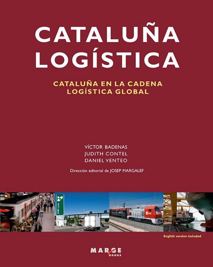 Kniha Cataluña Logística. Cataluña en la cadena logística global Venteo Meléndrez